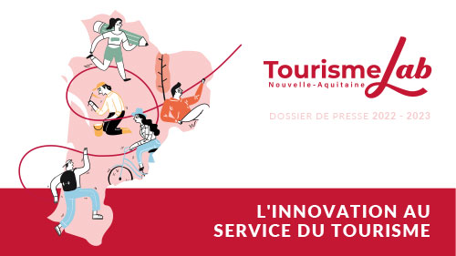 Dossier de presse Tourisme Lab Nouvelle-Aquitaine